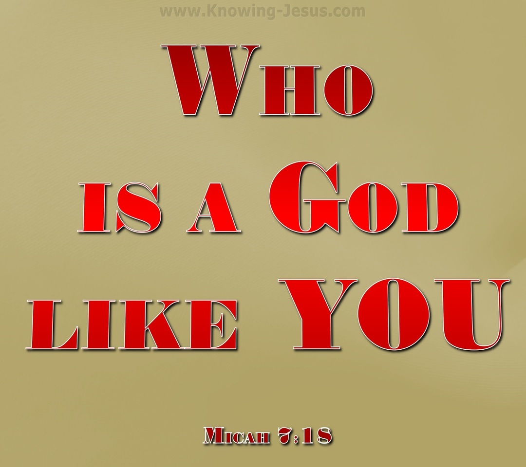 Micah 7:18 Who Is A God Like You (red)